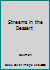Streams in the Dessert B000HQPFZ2 Book Cover