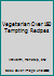 Vegetarian Over 180 Tempting Recipes 075258829X Book Cover