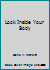 Look Inside Your Body 1856276716 Book Cover