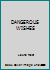 DANGEROUS WISHES 0803484283 Book Cover