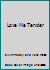 Love Me Tender B004UMGP3U Book Cover