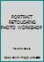 Portrait Retouching Photo Workshop 0470171138 Book Cover