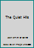 The Quiet Hills B003OY4UQ4 Book Cover