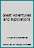 Great Adventures and Explorations B000ONC6FA Book Cover