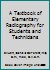 A Textbook of Elementary Radiography for Students and Technicians B004BIZRYQ Book Cover