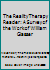 The Reality Therapy Reader: A Survey of the Work of William Glasser B002JMRZW8 Book Cover
