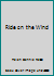 Ride on the Wind B000JV2V16 Book Cover