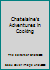 Chatelaine's Adventures in Cooking B000ILGE6K Book Cover