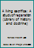 A living sacrifice: A study of reparation (Library of history and doctrine) B0000CKMI9 Book Cover