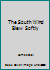 The South Wind Blew Softly B000MWNHLU Book Cover