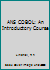 ANS COBOL: An Introductory Course 0846543125 Book Cover