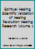 Spiritual Healing Scientific Validation of Healing Revolution Healing Research Volume 1 0975424858 Book Cover