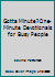 Gotta Minute? One-Minute Devotionals for Busy People 1892912104 Book Cover