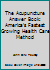 The Acupuncture Answer Book: America's Fastest Growing Health Care Method 0914541145 Book Cover