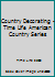Country Decorating - Time Life American Country Series B002DSE4L8 Book Cover
