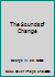 The Sounds of Change 0878240942 Book Cover