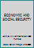 ECONOMIC AND SOCIAL SECURITY B001U841PG Book Cover