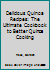 Delicious Quinoa Recipes: The Ultimate Cookbook to Better Quinoa Cooking 1503113787 Book Cover