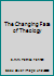 The Changing Face of Theology B000I5JCSI Book Cover