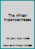 The African trypanosomiases, B0006C5EC6 Book Cover