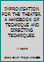 IMPROVISATION FOR THE THEATER. A HANDBOOK OF TECHNIQUE AND DIRECTING TECHNIQUES. B004RZFO50 Book Cover