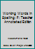 Working Words in Spelling: F: Teacher Annotated Edition 0669154768 Book Cover