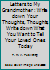 Letters to My Grandmother : Write down Your Thoughts, Thoughts, Write down What You Want to Tell Your Loved Ones Today 1674900937 Book Cover