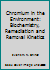 Chromium in the Environment: Biochemistry, Remediation and Removal Kinetics 1118312287 Book Cover