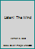 Listen to the Wind B000WVV8V2 Book Cover