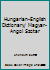 Hungarian-English Dictionary/ Magyar-Angol Szotar 9630529742 Book Cover