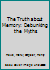 The Truth About Memory: Debunking the Myths 1138054798 Book Cover