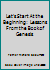 Let's Start At the Beginning: Lessons From the Book of Genesis B000M8O718 Book Cover