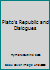 Plato's Republic and Dialogues B000KWCFKG Book Cover