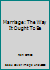 Marriage: The Way It Ought To Be 0964463407 Book Cover