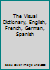 The Visual Dictionary, English, French, German, Spanish 0968619304 Book Cover