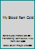 My Blood Ran Cold B0000CN8VS Book Cover