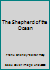 SHEPHERD OF THE OCEAN B002FV3GBC Book Cover