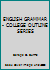 ENGLISH GRAMMAR - COLLEGE OUTLINE SERIES B001BBMAWI Book Cover