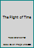 The Flight of Time 1555236278 Book Cover