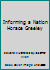 Informing a Nation Horace Greeley B00982WO5K Book Cover