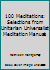 100 Meditations: Selections from Unitarian Universalist Meditation Manuals 1558964037 Book Cover