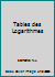 Tables des Logarithmes B00446116I Book Cover