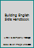 Building English Skills Handbook 0883434776 Book Cover