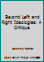 Beyond Left and Right Ideologies: A Critique 1783482532 Book Cover