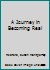 A Journey in Becoming Real 0969575904 Book Cover
