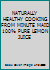 NATURALLY HEALTHY COOKING FROM MINUTE MAID 100% PURE LEMON JUICE B000H3RKJO Book Cover