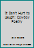 It Don't Hurt to Laugh: Cowboy Poetry 0933380127 Book Cover