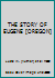 THE STORY OF EUGENE [OREGON] B07B44Y7CN Book Cover