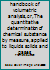 A systematic handbook of volumetric analysis,or,The quantitative determination of chemical substance by measure,applied to liquids solids and gases B0000CJ3YF Book Cover