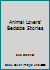 Animal Lovers' Bedside Stories 1427647747 Book Cover